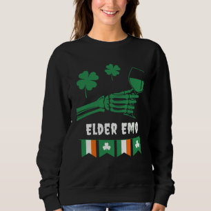 Elder Emo Goth St Patrick's Day Gothic  Wine Drink Sweatshirt