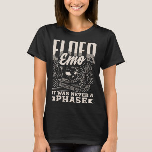 Elder Emo It Was Never A Phase Gothic Skeleton 2 T-Shirt