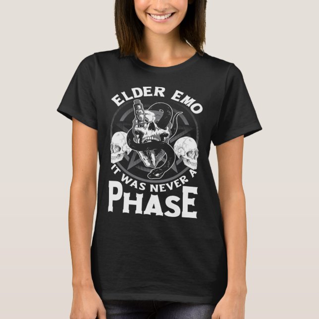 Elder Emo It Was Never A Phase Gothic Skeleton  9 T-Shirt (Front)