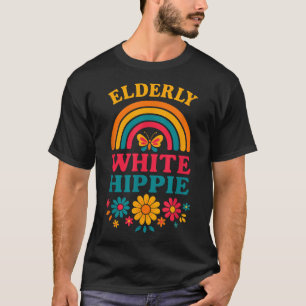 Elderly White Hippie Hippy Weird Old T-Shirt