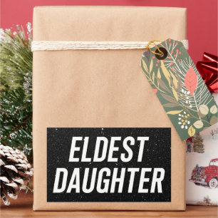 Eldest Daughter Trendy Life Of A Daughter Funny Sticker