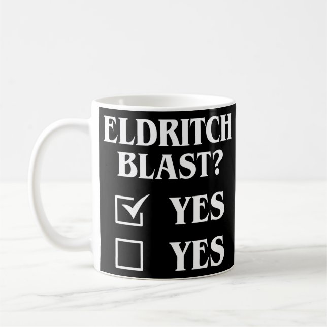 Eldritch Blast Yes Yes Funny Tabletop RPG Meme Coffee Mug (Left)
