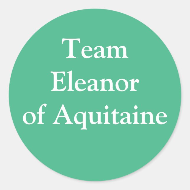 Eleanor of Aquitaine Queen of England Classic Round Sticker (Front)