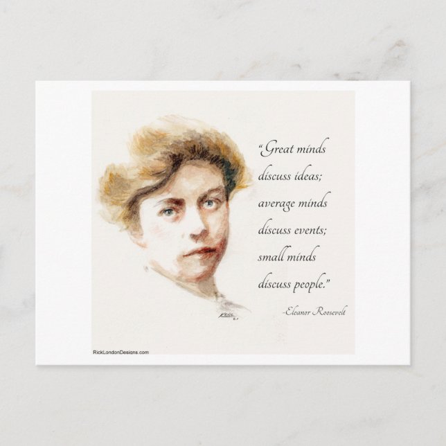 Eleanor Roosevelt Great Minds Quote  Postcard (Front)