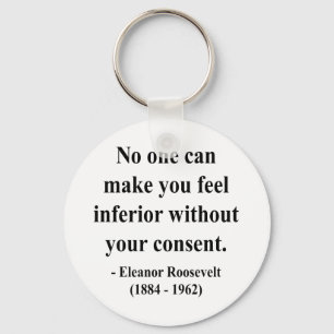 Eleanor Roosevelt Quote 1a Keychain