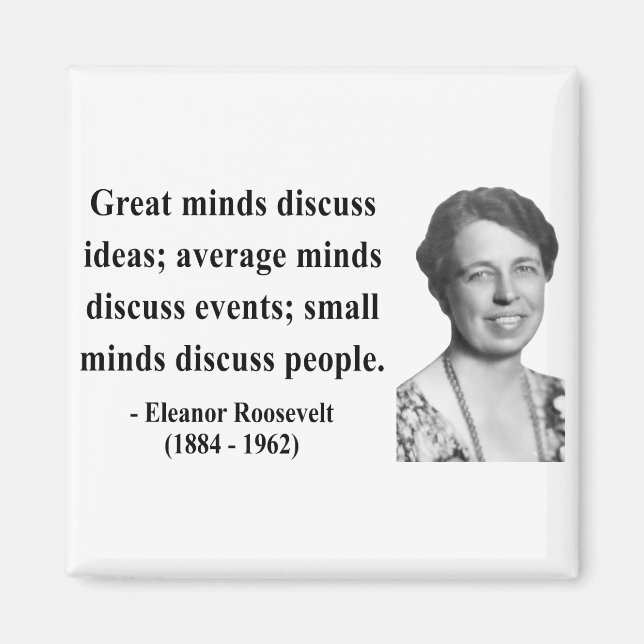 Eleanor Roosevelt Quote 5b Magnet (Front)