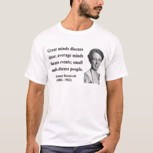 Eleanor Roosevelt Quote 5b T-Shirt