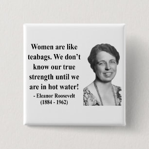 Eleanor Roosevelt Quote 6b 2 Inch Square Button