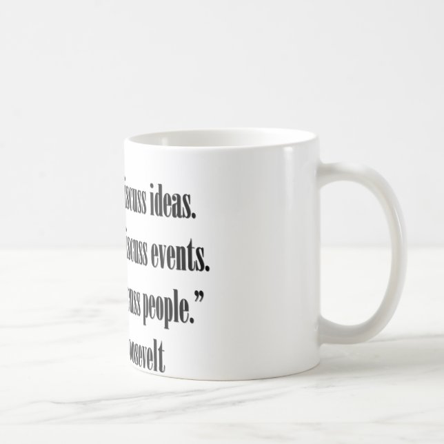 Eleanor Roosevelt Quote Coffee Mug (Right)