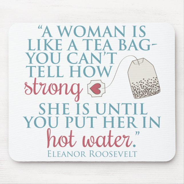 Eleanor Roosevelt quote Mouse Pad (Front)