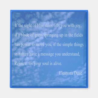 Eleanora Duse Nature Quote Sqr Refrigerator Magnet
