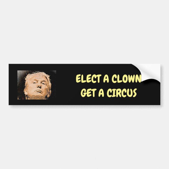 Elect a clown bumper sticker (Front)
