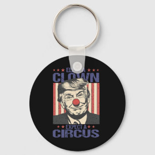 Elect A Clown Expect A Circus Shirt Funny Clown Tr Keychain