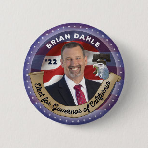 Elect Brian Dahle for Governor of California 2 Inch Round Button