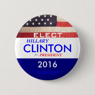 ELECT HILLARY CLINTON FOR PRESIDENT 2016 2 INCH ROUND BUTTON