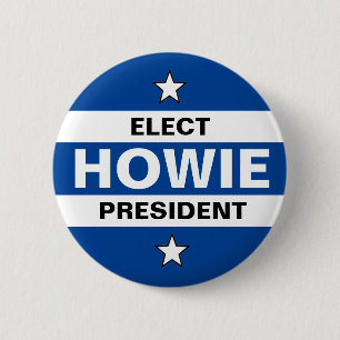 Elect Howie Hawkins President 2 Inch Round Button
