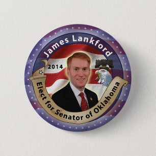 Elect James Lankford for Senator of Oklahoma 2 Inch Round Button