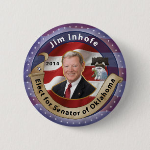 Elect Jim Inhofe for Senator of Oklahoma 2 Inch Round Button