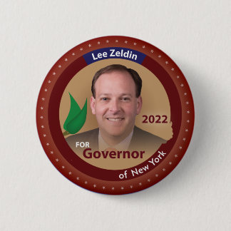 Elect Lee Zeldin for Governor of New York - 2022 2 Inch Round Button