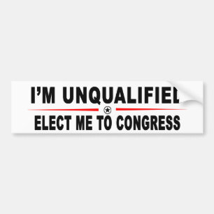 Elect Me To Congress Bumper Sticker