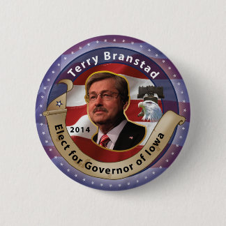 Elect Terry Branstad for Governor of Iowa - 2014 2 Inch Round Button