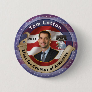 Elect Tom Cotton for Senator of Arkansas - 2014 2 Inch Round Button
