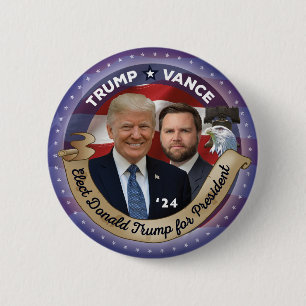 Elect Trump and Vance in 2024 2 Inch Round Button