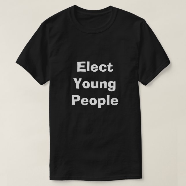 elect young people T-Shirt (Design Front)
