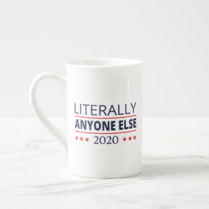 Election 2020, Anti-Trump - Anyone Else III Bone China Mug