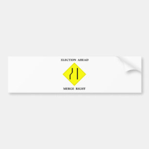 Election Ahead Merge Right Bumper Sticker