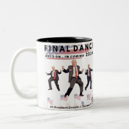 Election Donald Trump Final Dance Mug