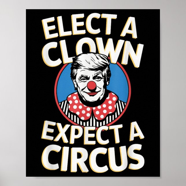 Élection D'Un Clown Attendez-Vous À Une Impression (Devant)