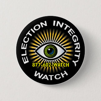 Election Integrity Watch Button