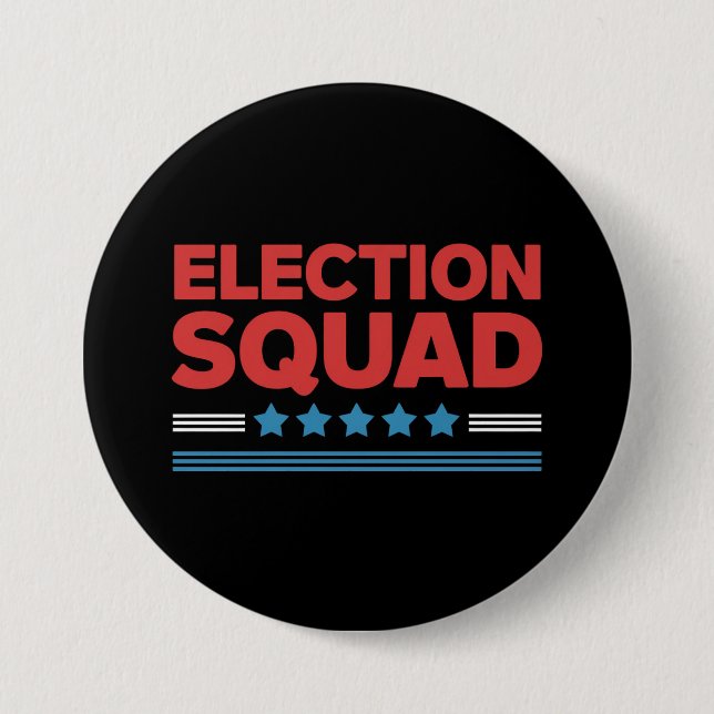Election Squad 2024 Election Democrat Republican  3 Inch Round Button (Front)