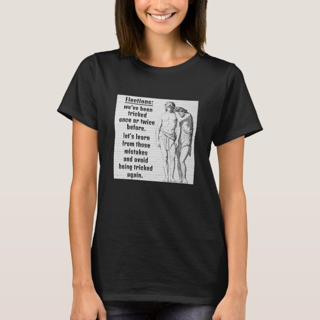 Elections (dark) T-Shirt (Front)
