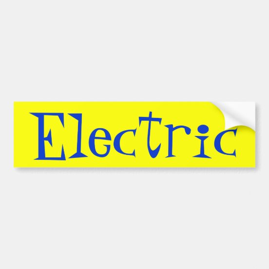 Electric Bumper Stickers & Car Stickers Zazzle CA