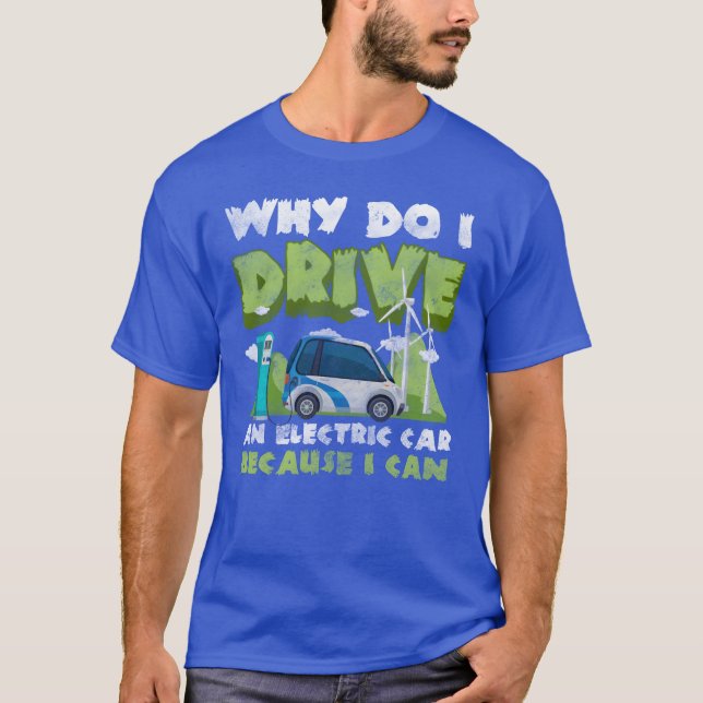 Electric Car Electromobility Performance Efficient T-Shirt (Front)