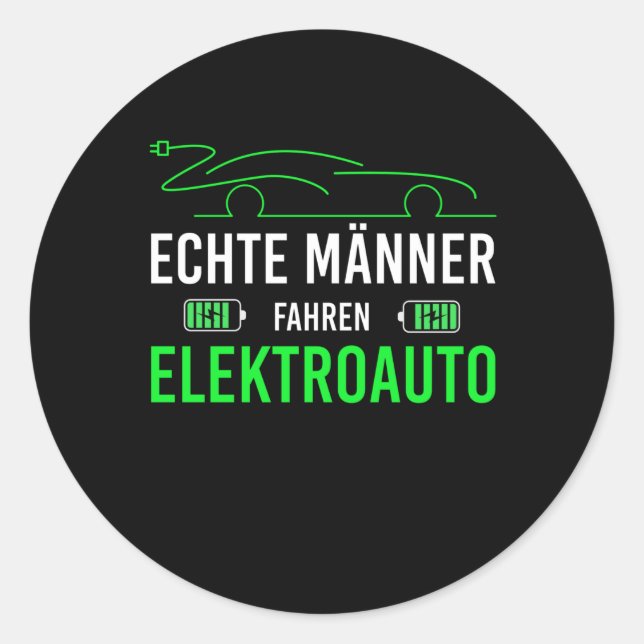 Electric Car For Real Men Electric Car Drivers Classic Round Sticker (Front)