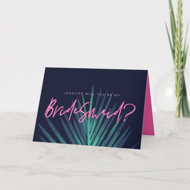 Electric Love Neon Pink Will You Be My Bridesmaid? Card (Front)