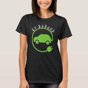 Electric Vehicle for Electric Car Owners for Men a T-Shirt