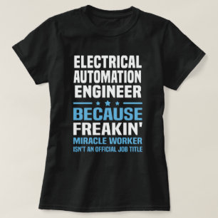 Electrical Automation Engineer T-Shirt