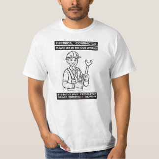 electrical contractor & general maintenance works T-Shirt