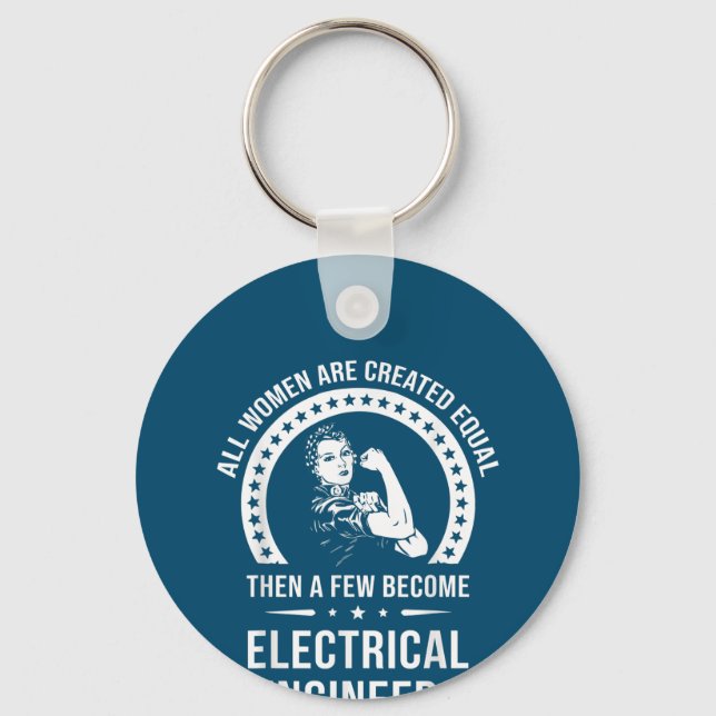 Electrical Engineer For Women Are Created Equal Keychain (Front)