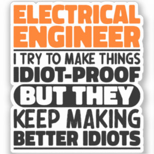 Electrical Engineer I Try To Make Things Funny  