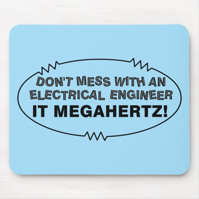 Electrical Engineer Megahertz Mouse Pad (Front)