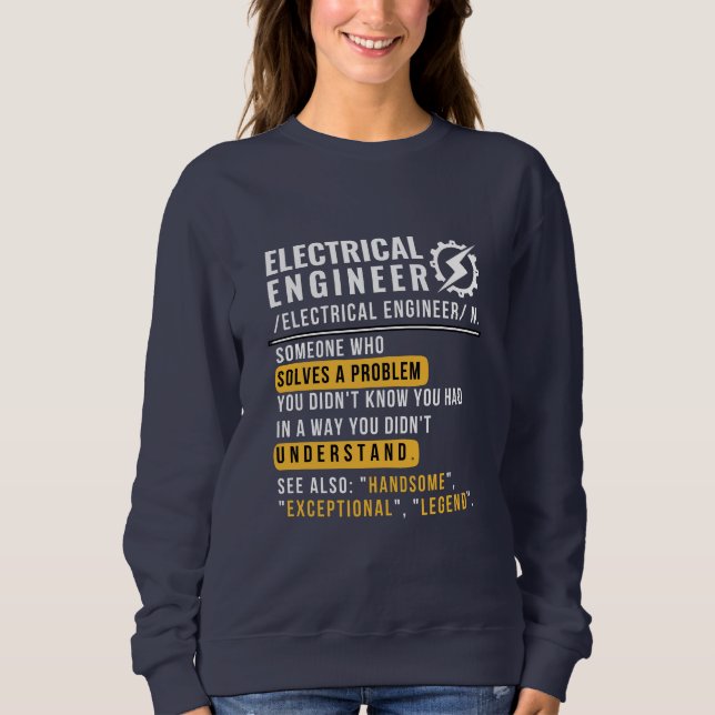 Electrical Engineer [noun] Sweatshirt (Front)