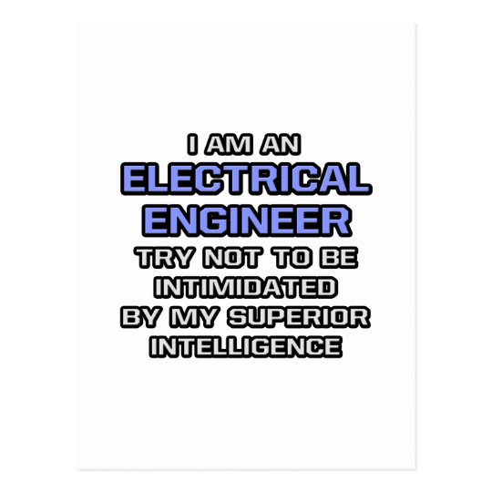 Electrical Engineer ... Superior Intelligence Postcard