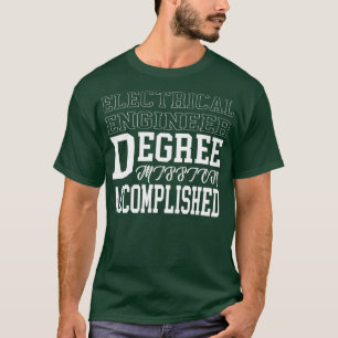 Electrical Engineering Degree College Graduate T-Shirt