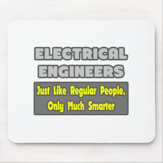 Electrical Engineers...Smarter Mouse Pad
