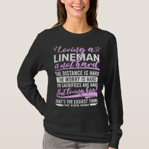electrical lineman's wife lineman spouse Quote T-Shirt